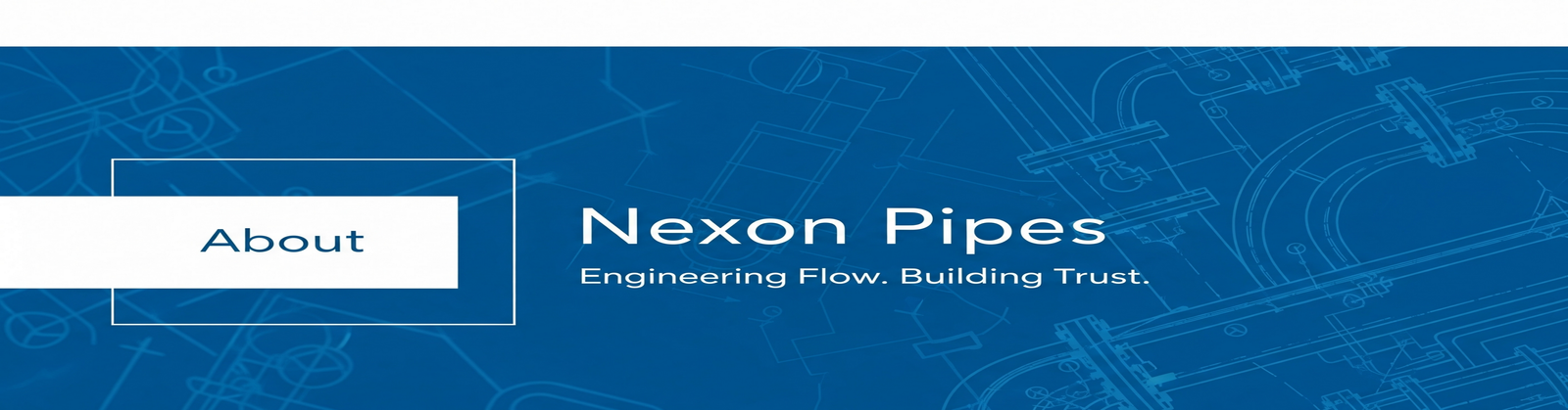 About Nexon Pipes